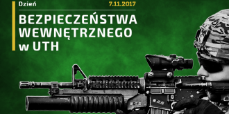 Dzień Bezpieczeństwa wewnętrznego w UTH odbędzie się 7 listopada 2017 r. (wtorek).
