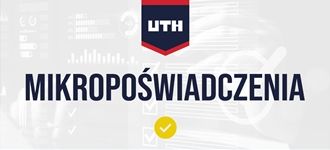 UTH rozpoczyna wydawanie mikropoświadczeń