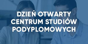 Grafika promocyjna dnia otwartego studiów podyplomowych w UTH