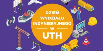 Dzień Wydziału Inżynieryjnego UTH