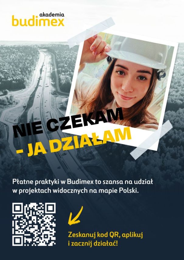 Obrazek aktualności: Rekrutacja do płatnego Programu Praktyk Budimex cały czas trwa!