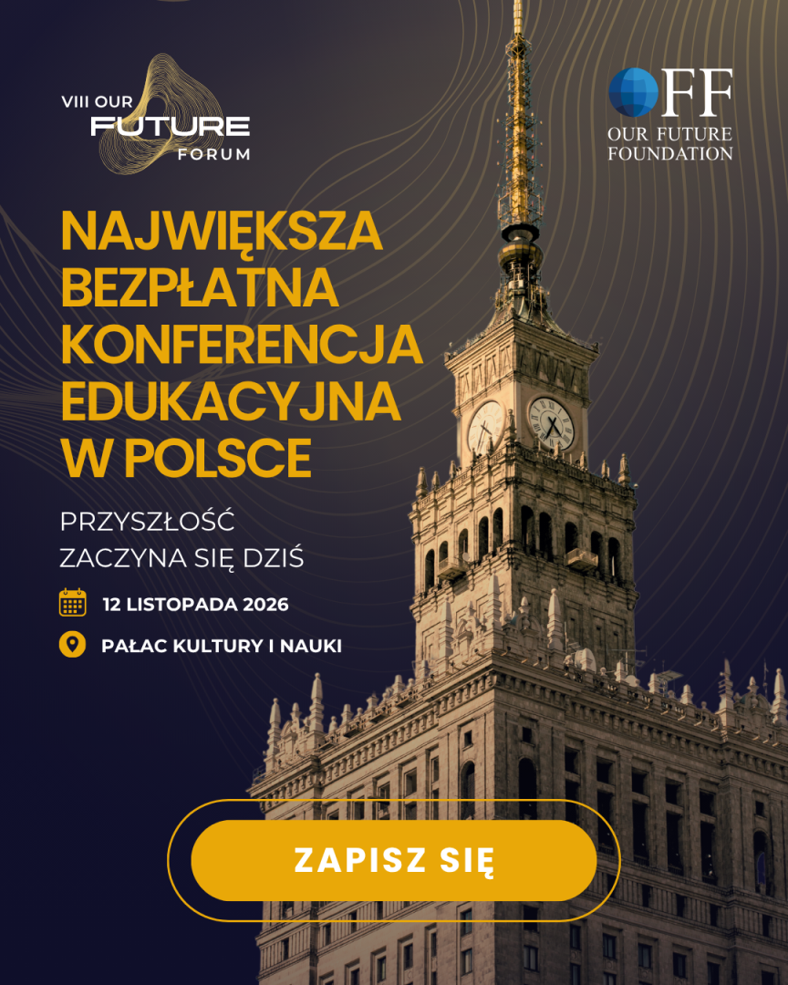 Plakat promujący VIII Our Future Forum, największą konferencję edukacyjną w Polsce, 12 listopada 2026.