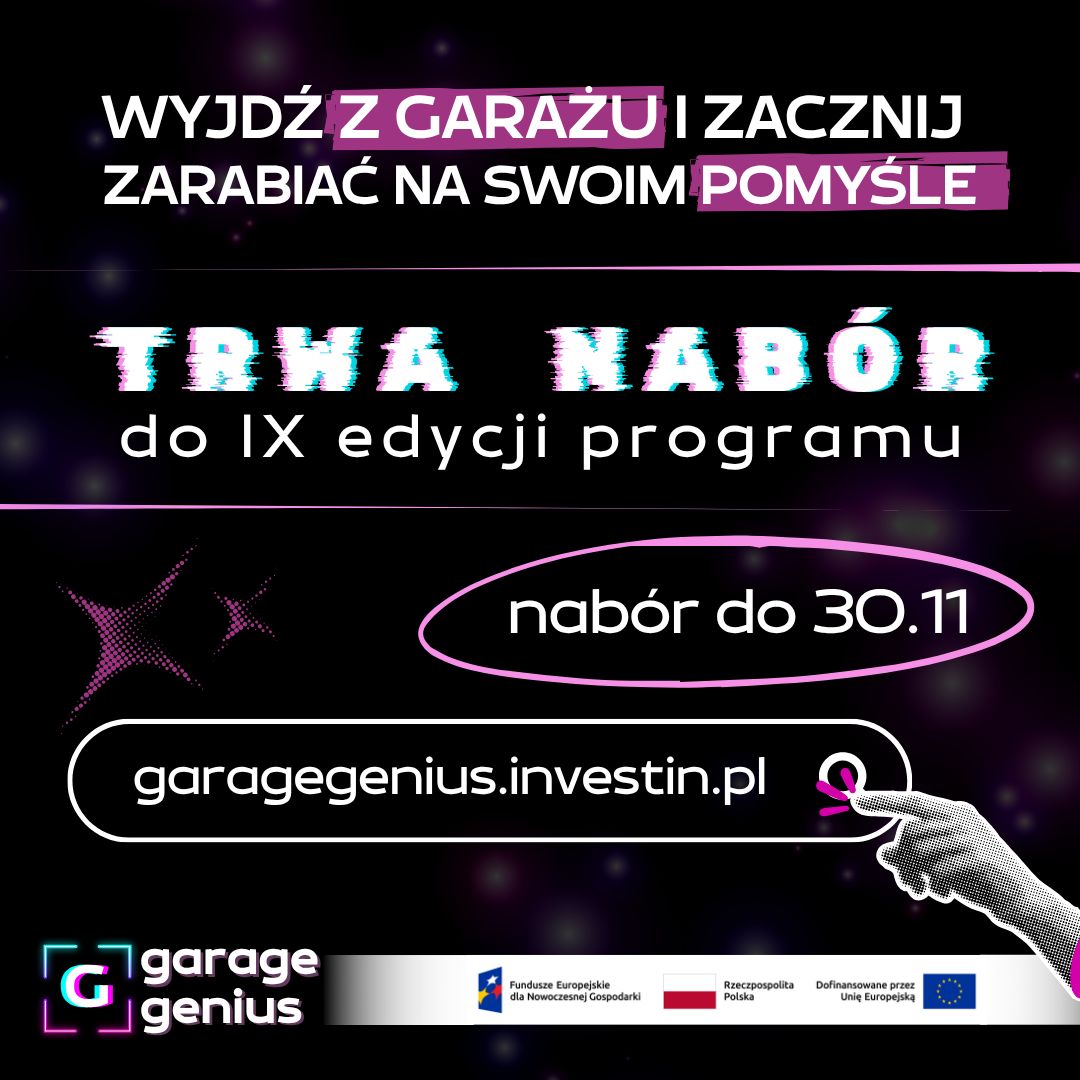 Plakat promujący program Garage Genius, zachęcający do naboru do IX edycji do 30.11.