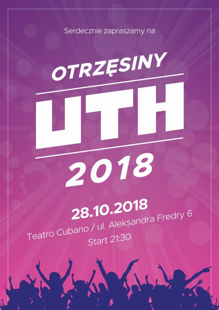 Otrzęsiny UTH 2018 w Teatro Cubano!