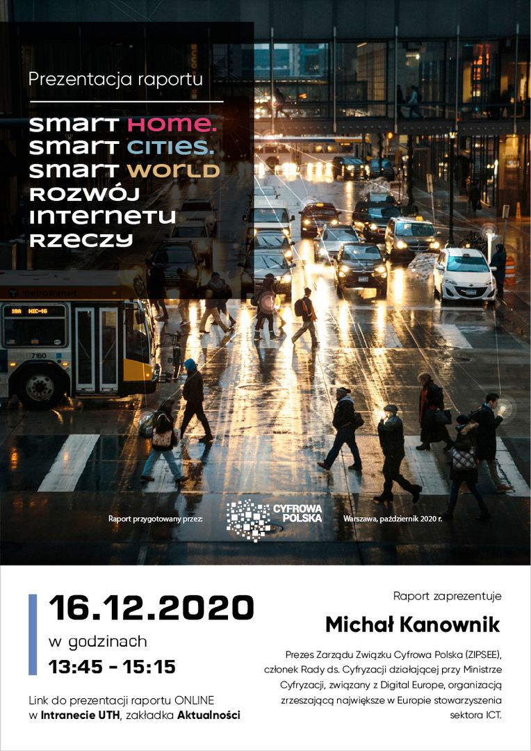 Prezentacja online raportu "Smart home, smart cities, smart world. Rozwój Internetu Rzeczy" dla studentów UTH